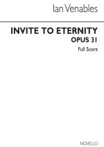 IAN VENABLES: INVITE, TO ETERNITY OP.31 (TENOR AND STRING QUARTET)