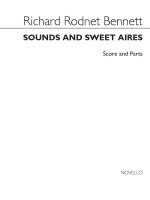 RICHARD RODNEY BENNETT: SOUNDS AND SWEET AIRES