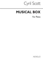 CYRIL SCOTT: MUSICAL BOX PIANO