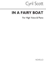 CYRIL SCOTT: IN A FAIRY BOAT OP61 NO.2-HIGH VOICE/PIANO (KEY-E FLAT)