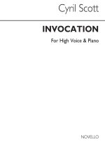 CYRIL SCOTT: INVOCATION-HIGH VOICE/PIANO (KEY-F)