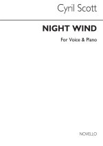 CYRIL SCOTT: NIGHT WIND VOICE/PIANO
