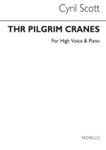 CYRIL SCOTT: THE PILGRIM CRANES-HIGH VOICE/PIANO (KEY-G)
