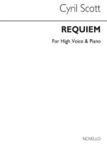 CYRIL SCOTT: REQUIEM-HIGH VOICE/PIANO (KEY-E FLAT)