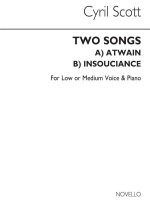 CYRIL SCOTT: TWO SONGS OP56-LOW OR MEDIUM VOICE/PIANO