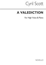 CYRIL SCOTT: A VALEDICTION-HIGH VOICE/PIANO (KEY-B FLAT)