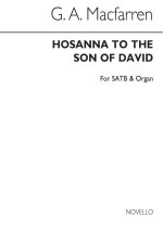 MACFARREN, G HOSANNA TO THE SON OF DAVID SATB CHANT