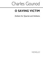 GOUNOD O SAVING VICTIM SATB CHANT