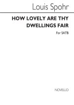 SPOHR HOW LOVELY ARE THEY SATB CHANT