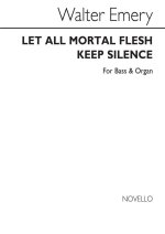 WALTER EMERY: LET ALL MORTAL FLESH KEEP SILENCE CHANT