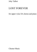 JOBY TALBOT: LOST FOREVER (SA/PIANO)