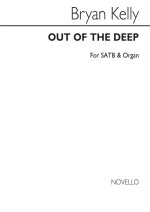 BRYAN KELLY: OUT OF THE DEEP CHANT