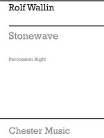 ROLF WALLIN: STONEWAVE FOR 3 PERCUSSIONISTS (PARTS)