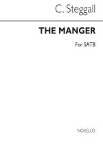 STEGGALL, C THE MANGER THRONE IN D SATB CHANT