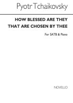 TCHAIKOVSKY HOW BLESSED SATB/PNO CHANT