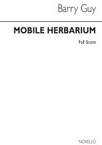 GUY, B MOBILE HERBARIUM  FOR SAXOPHONE QUARTET FULL SCORE