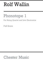 ROLF WALLIN: PHONOTOPE 1 (SCORE)