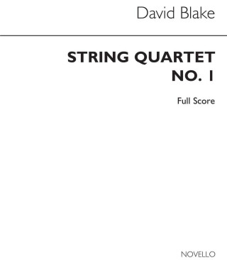 DAVID BLAKE STRING QUARTET NO.1 FULL SCORE