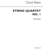 DAVID BLAKE STRING QUARTET NO.1 FULL SCORE