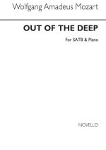 WOLFGANG AMADEUS MOZART: OUT OF THE DEEP HAVE I CALLED UNTO THEE SATB/PIANO CHANT