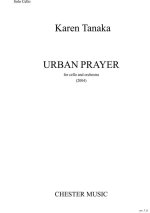 KAREN TANAKA: URBAN PRAYER (CELLO PART)