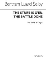 SELBY THE STRIFE IS O'ER, THE BATTLE DONE SATB/ORGAN CHANT