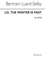 SELBY LO, THE WINTER IS PAST SATB/ORGAN CHANT