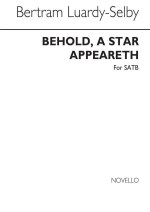 SELBY BEHOLD, A STAR APPEARETH SATB/ORGAN CHANT