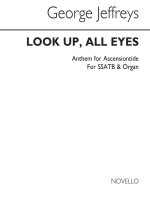GEORGE JEFFREYS: LOOK UP, ALL EYES CHANT