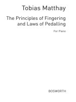 MATTHAY: PRINCIPLES OF FINGERING AND LAWS OF PEDALLING PF PIANO