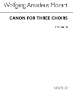 W.A.MOZART: CANON FOR THREE CHOIRS CHANT