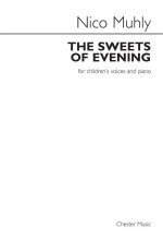 NICO MUHLY: THE SWEETS OF EVENING