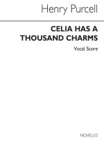 PURCELL, H CELIA HAS A THOUSAND CHARMS (FROM VOLUME 21) SCORE