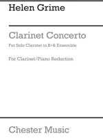 HELEN GRIME: CLARINET CONCERTO (CLARINET/PIANO)