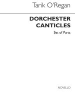 TARIK O'REGAN: DORCHESTER CANTICLES (HARP/PERCUSSION/ PARTS)