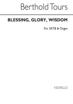 TOURS, B BLESSING, GLORY, WISDOM SATB CHANT