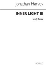 JONATHAN HARVEY: INNER LIGHT III (STUDY SCORE) POCHE