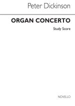 DICKINSON: CONCERTO FOR ORGAN (STUDY SCORE) POCHE