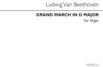 BEETHOVEN GRAND MARCH IN D ORGAN