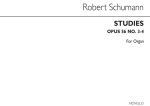 ROBERT SCHUMANN: SIX STUDIES OP56 NOS.3-4 ORGAN (ARRANGED JOHN E WEST)