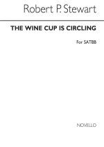 ROBERT PRESCOTT STEWART: THE WINE CUP IS CIRCLING IN ALMHIN'S HALL CHANT