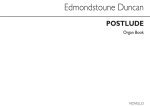 EDMONDSTOUNE DUNCAN: POSTLUDE ORGAN