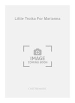 JOHN TAVENER: LITTLE TROIKA FOR MARIANNA