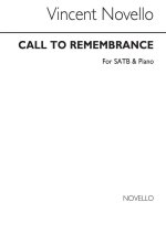 VINCENT NOVELLO: CALL TO REMEMBRANCE T/SATB/PIANO CHANT