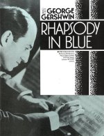 GEORGE GERSHWIN: RHAPSODY IN BLUE PIANO