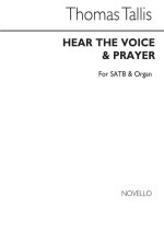 THOMAS TALLIS: HEAR THE VOICE AND PRAYER (SATB) CHANT