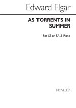 EDWARD ELGAR: AS TORRENTS IN SUMMER (SS/PIANO)