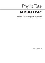 PHYLLIS TATE: ALBUM LEAF CHANT