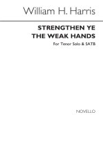 WILLIAM H. HARRIS: STRENGTHEN YE THE WEAK HANDS CHANT