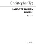 CHRISTOPHER TYE: LAUDATE NOMEN DOMINI/G.F. HANDEL: O LORD, WE TRUST ALONE IN THEE CHANT